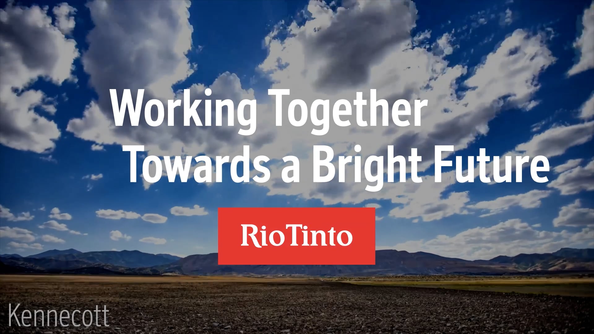 Bright Future - Rio Tinto Kennecott