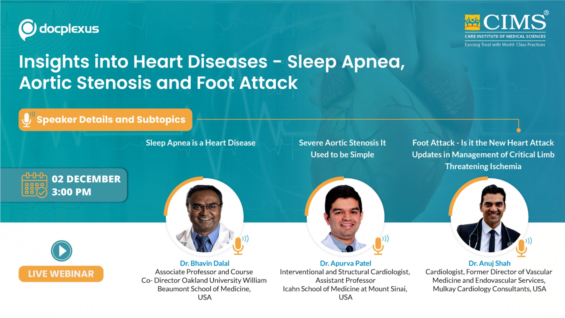 Insights Into Heart Diseases – Sleep Apnea, Aortic Stenosis, and Foot Attack