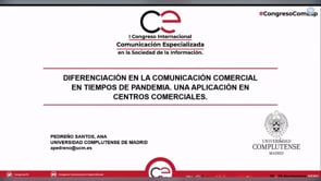 Diferenciación en la comunicación comercial en tiempos de pandemia. Una aplicación en centros comerciales