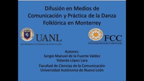 Difusión en medios de comunicación y práctica de la danza folklórica en Monterrey