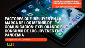 Factores que influyen en la marca de los medios de comunicación: explorando el consumo de los jóvenes en pandemia