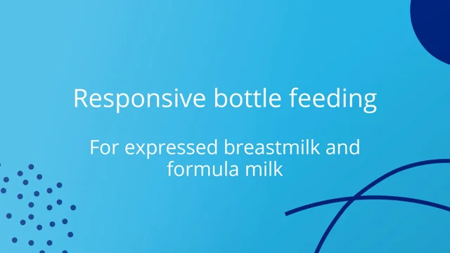 Infant formula and responsive bottle feeding - Baby Friendly