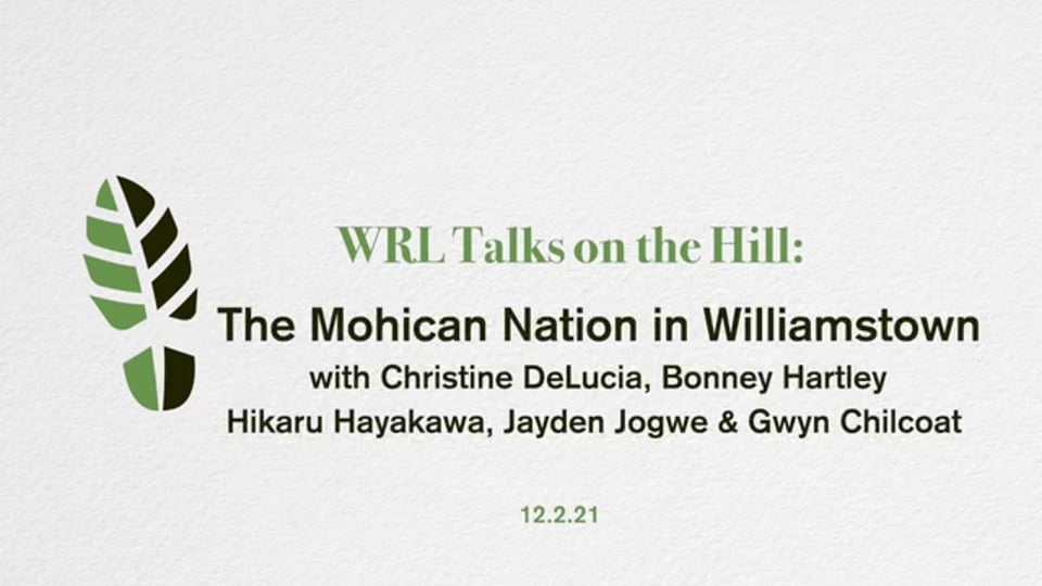WRL Talks on the Hill – The Mohican Nation in Williamstown