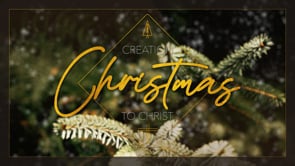 Creation To Christ | Session 4