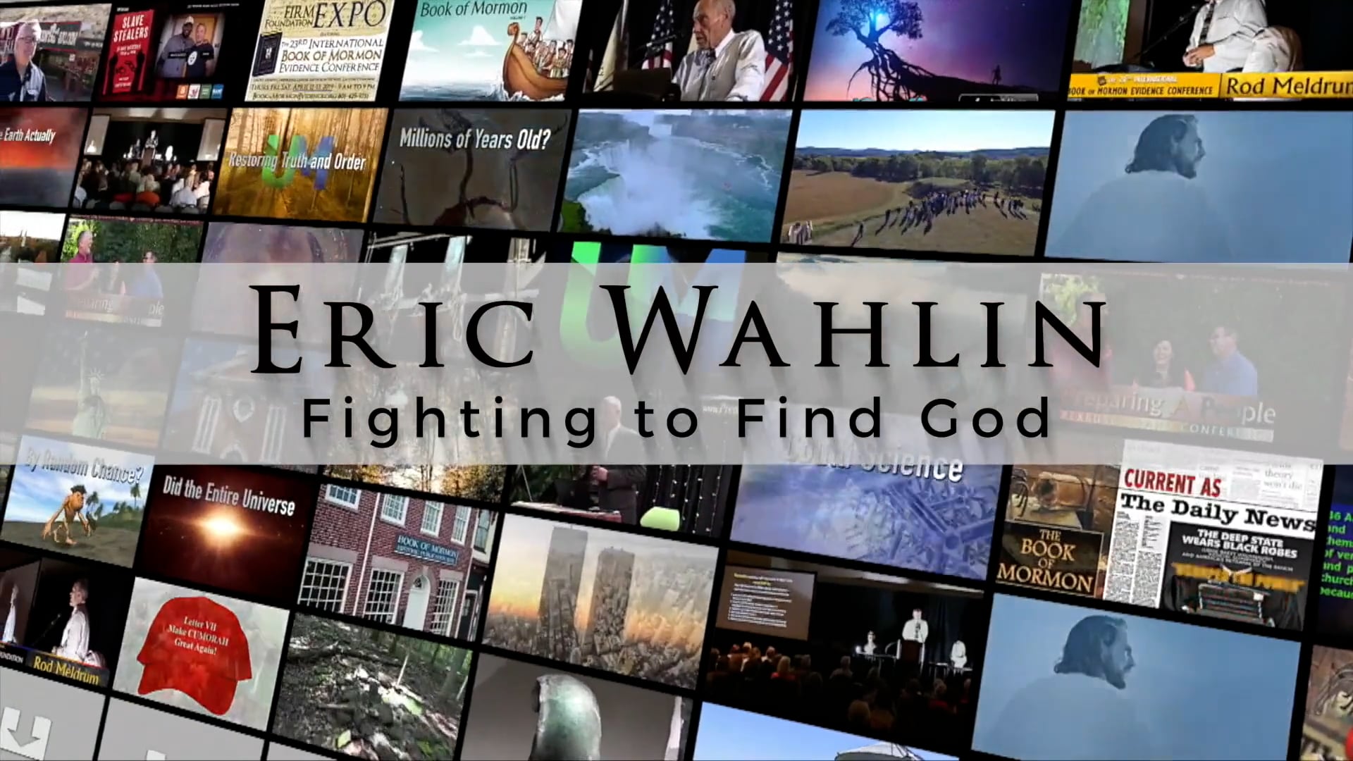 Eric Wahlin – Fighting to Find God