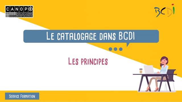 Le catalogage dans BCDI : principes