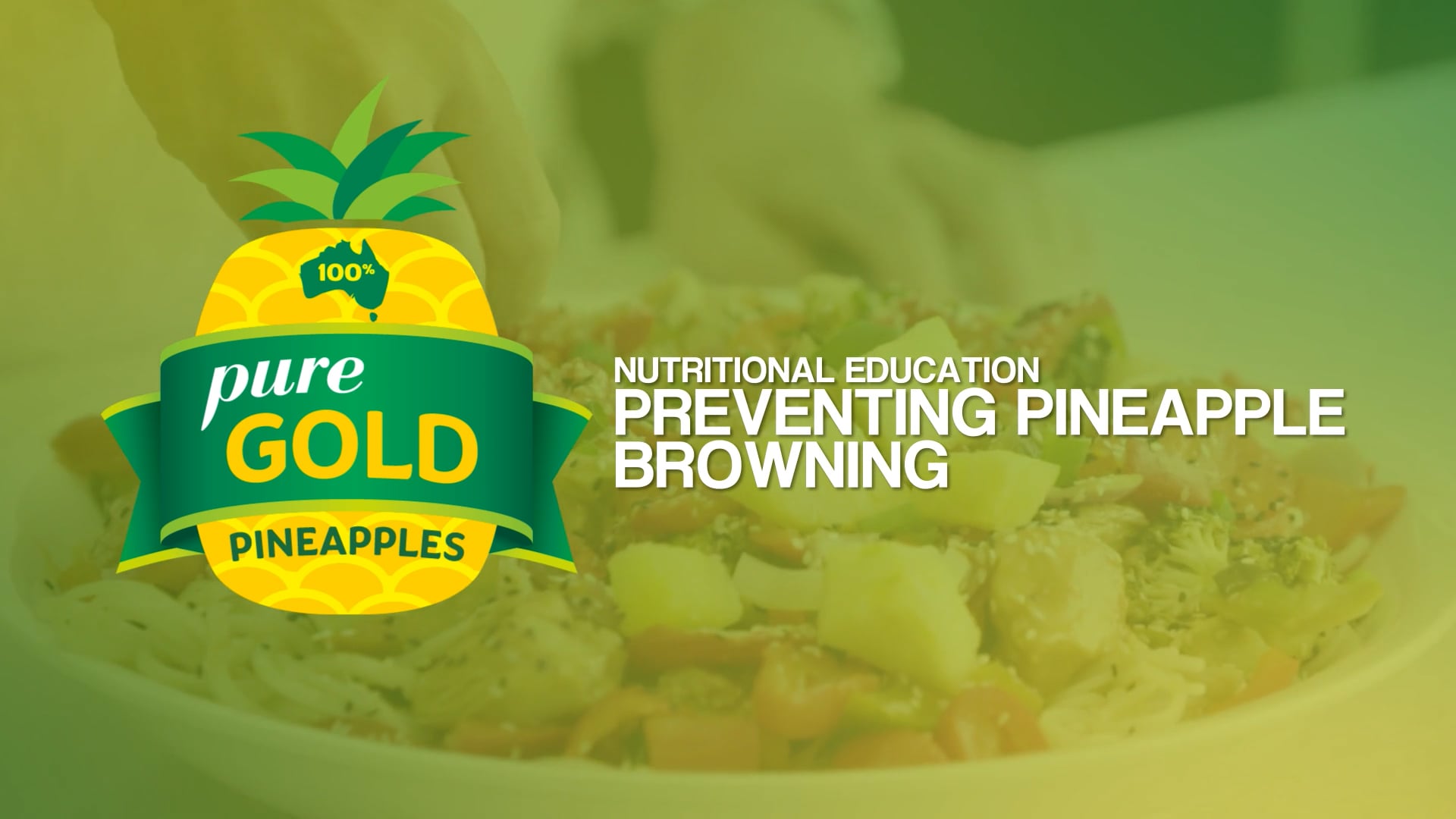 Pure Pineapple Nutritional Education 2 Preventing Pineapple Browning