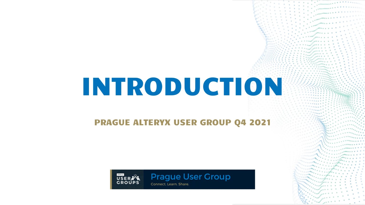 Intro | Prague AUG Q4 2021