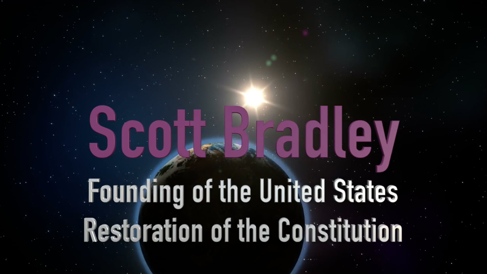 Scott Bradley – Founding of the United States & Restoration of the Gospel