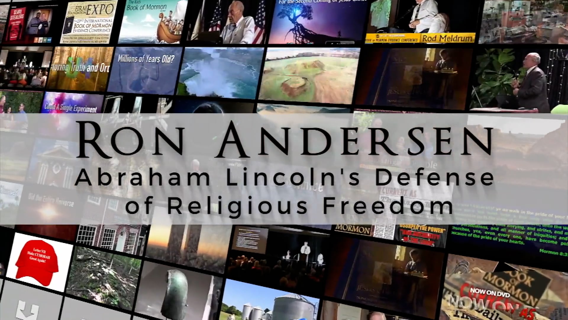 Ron Andersen Abraham Lincoln’s Defense of Religious Freedom