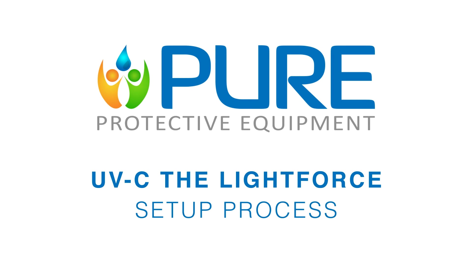 UV-C The Lightforce Setup Process