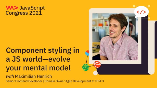 Component styling in a JS world — evolve your mental model