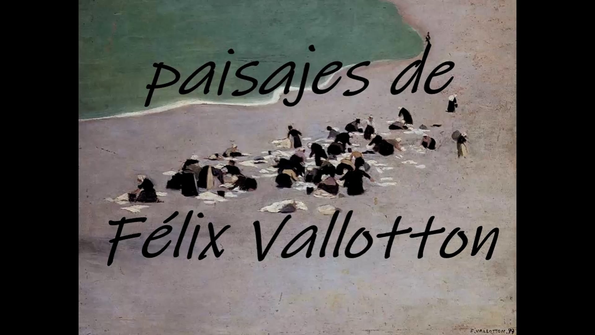 Paisajes de Félix Vallotton.mp4