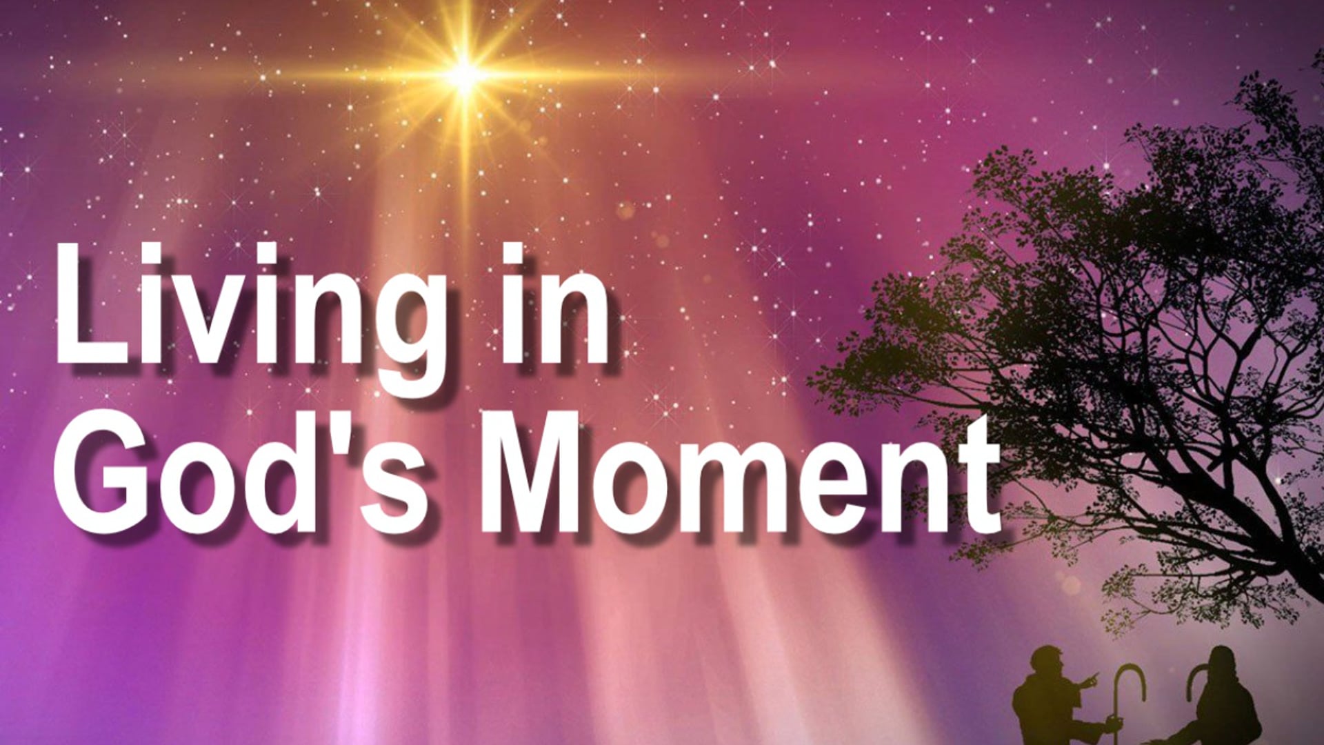 Dec 5, 2021 Living In God's Moment
