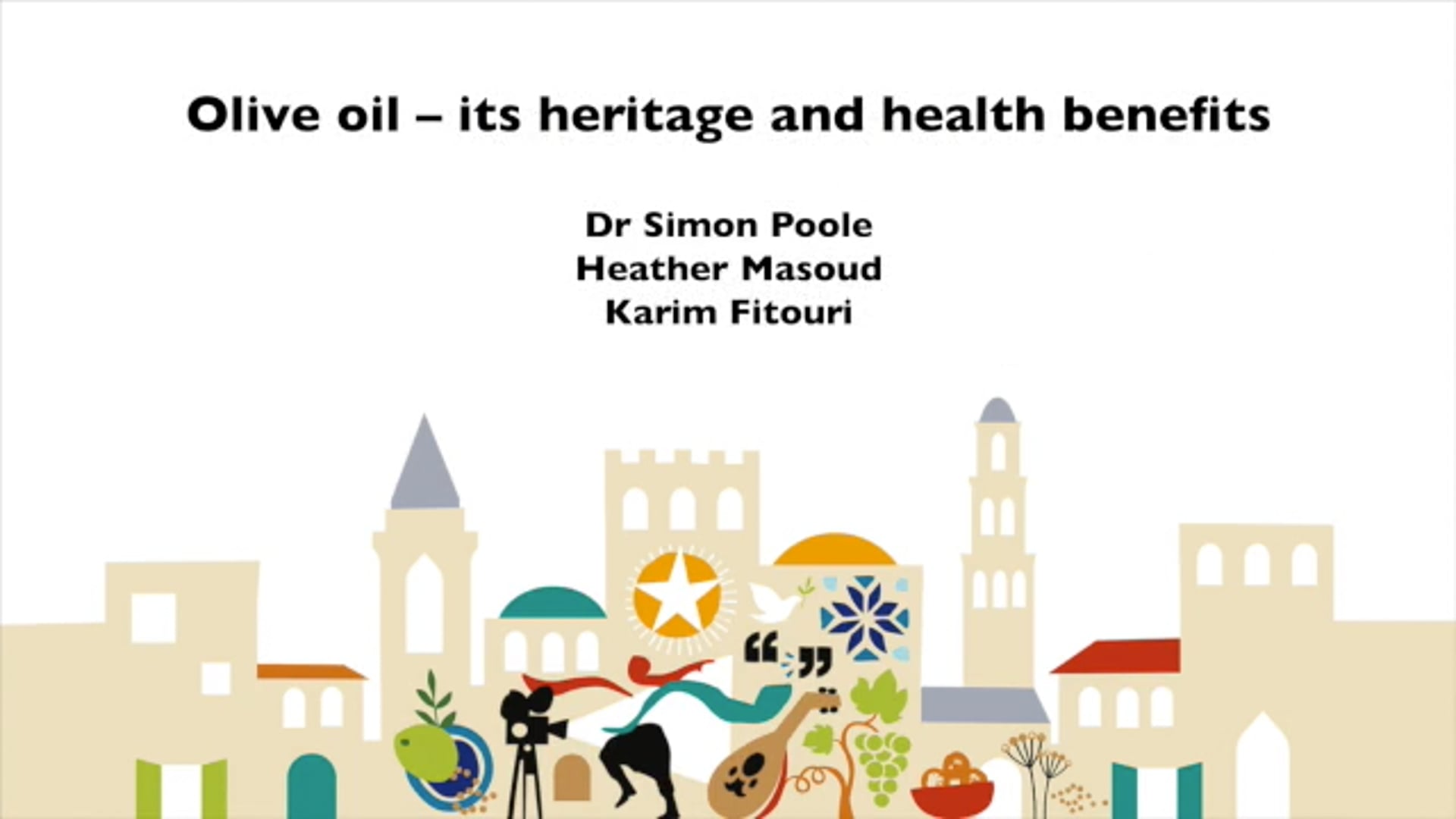 Olive oil – its heritage and health benefits