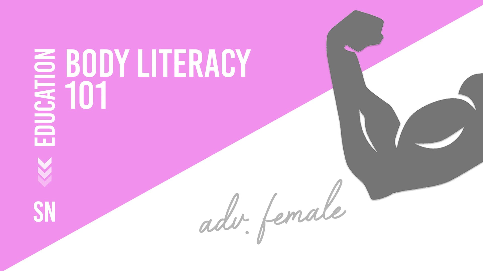 Body Literacy 101