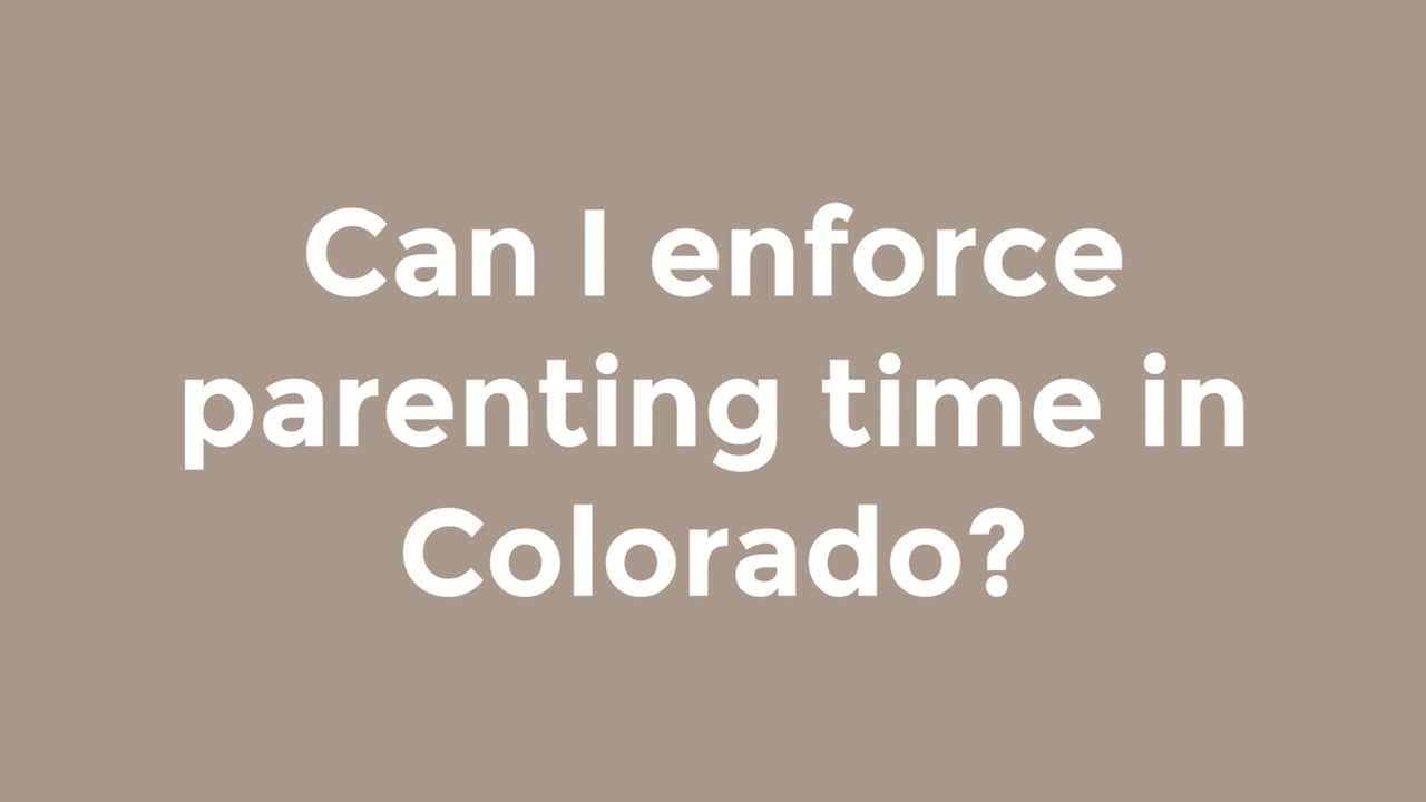 can-i-enforce-parenting-time-in-colorado-on-vimeo