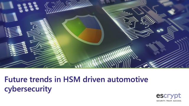 Future trends in HSM-driven automotive cybersecurity