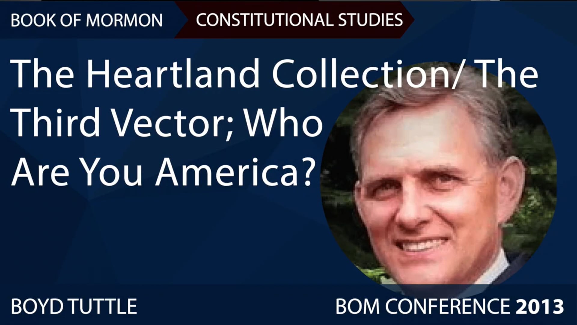 Boyd Tuttle – The Heartland Collection/The Third Vector Who Are You America?