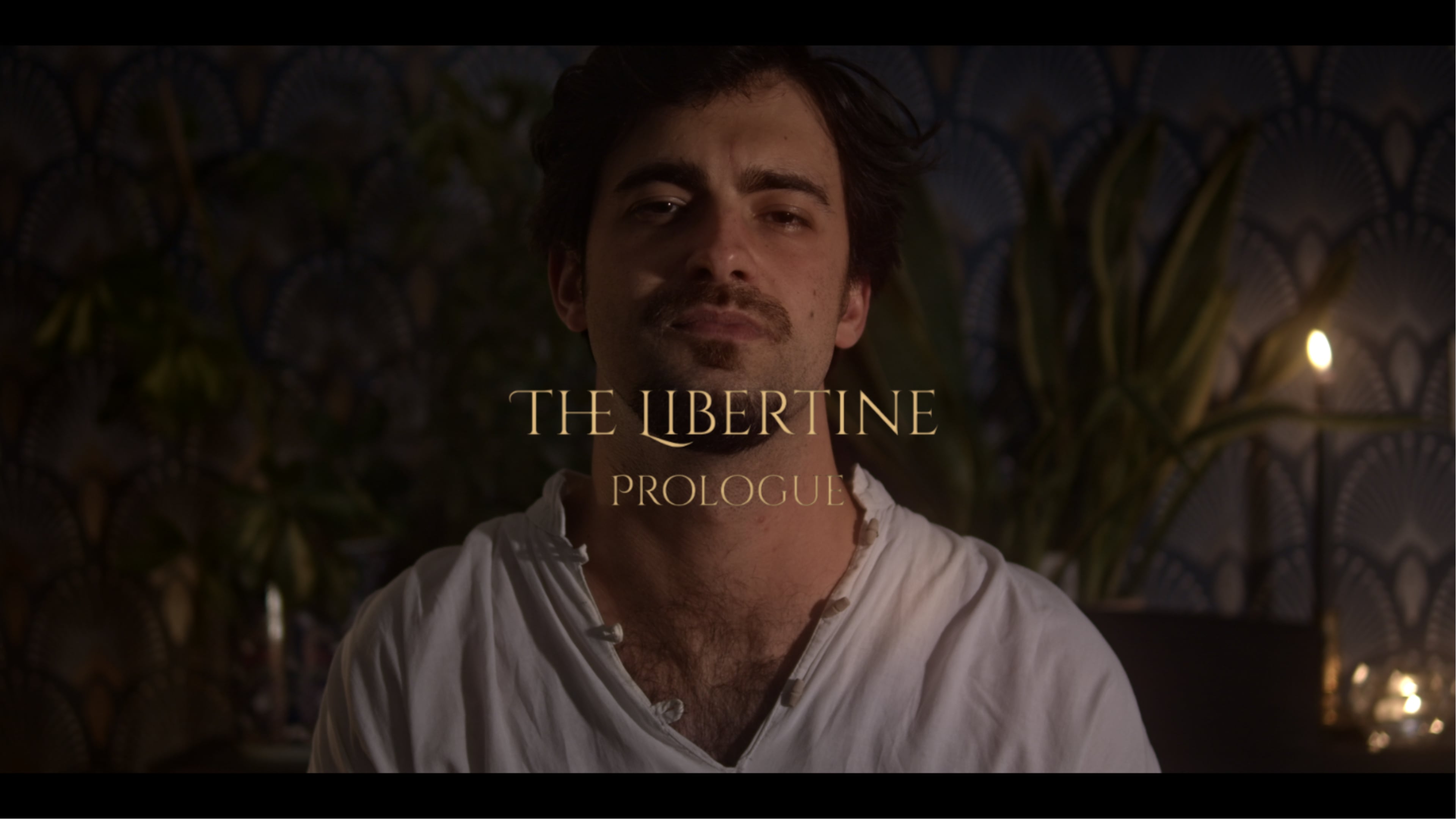 The Libertine / Prologue - par Vincent Kambouchner