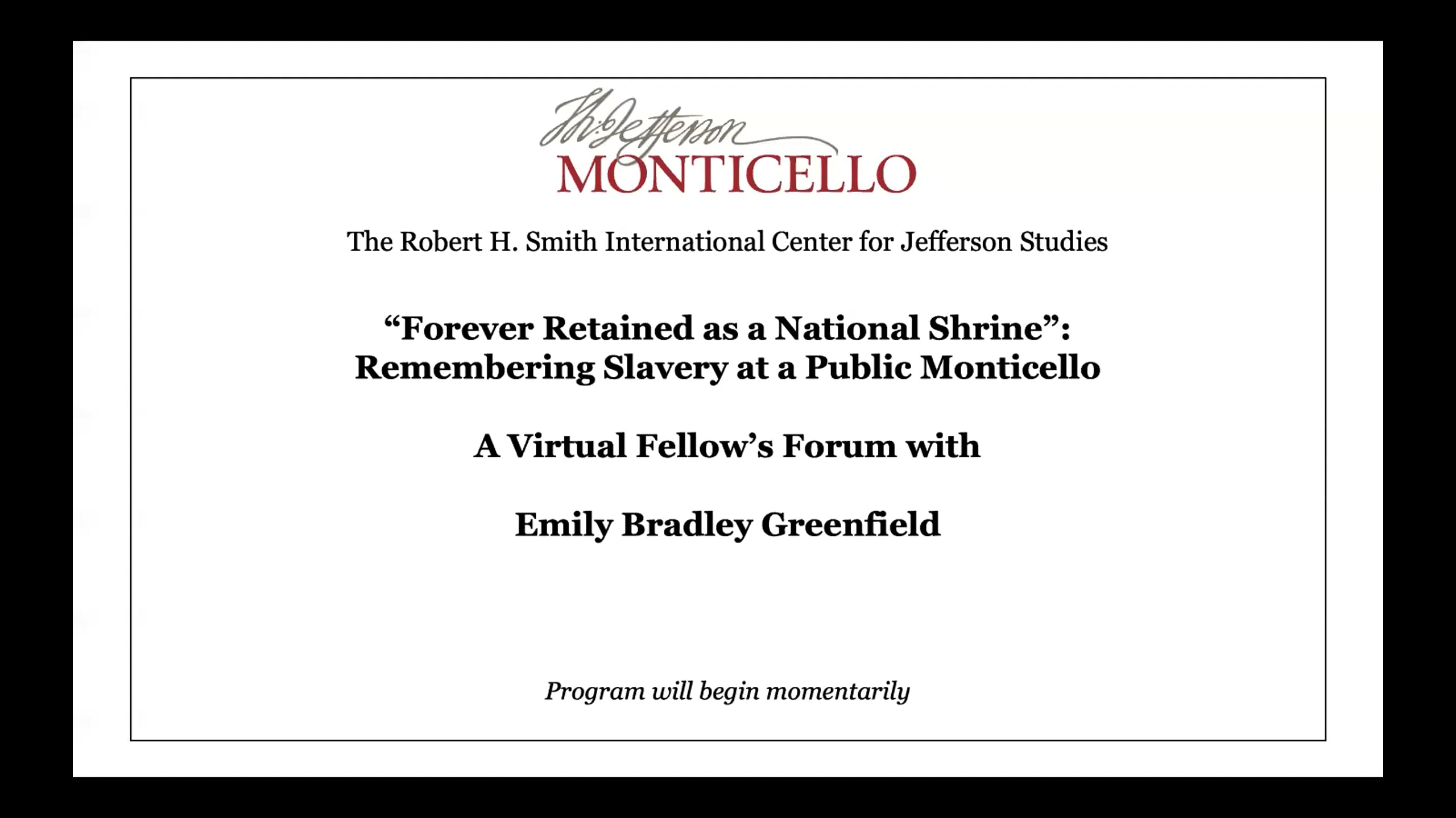 “Forever Retained as a National Shrine:” Remembering Slavery at a Public  Monticello