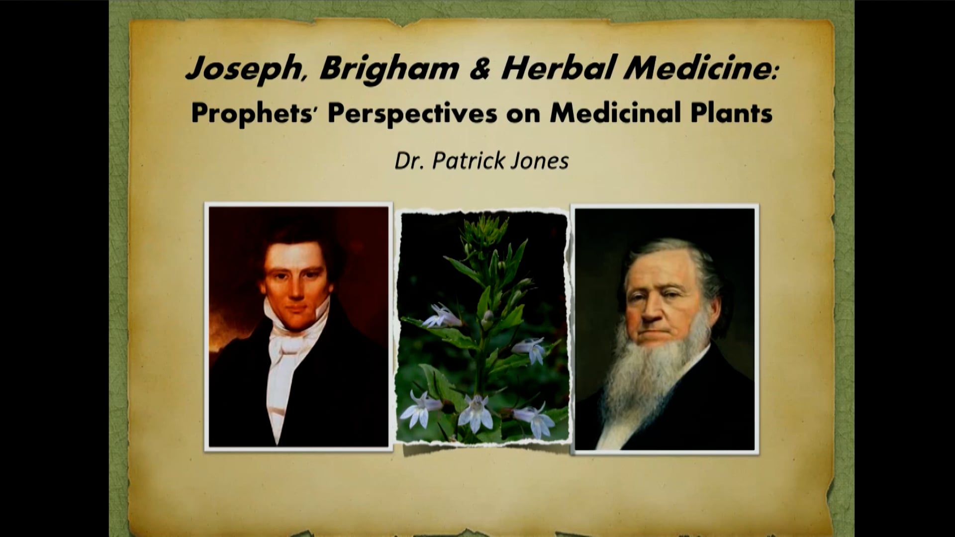 Dr Patrick Jones – Joseph, Brigham, & Herbal Medicines