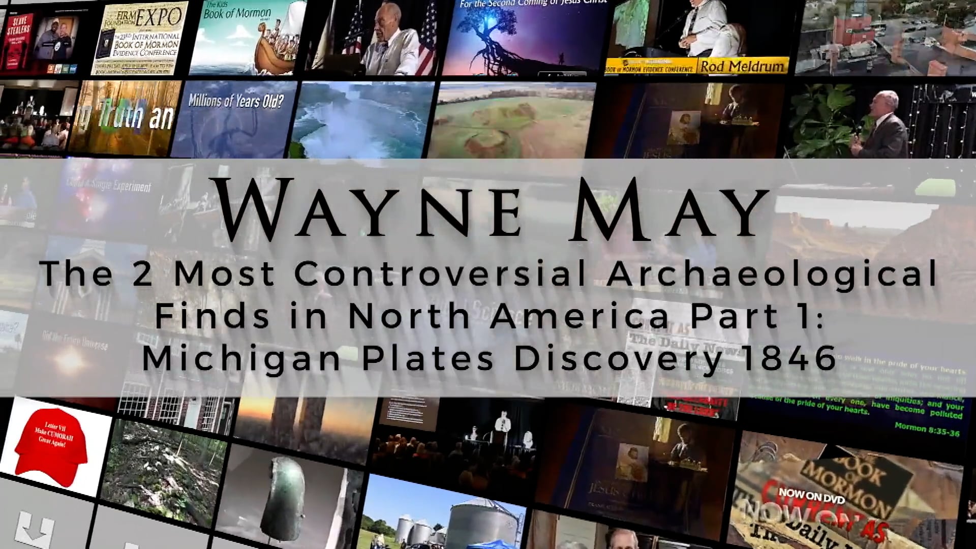 Wayne May – The 2 Most Controversial Archaeological Finds in North America Part 1_ Michigan Plates Discovery 1846