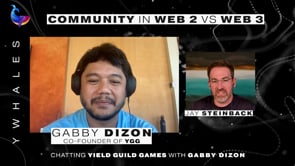 Community in Web 2 vs Web 3 – Chat with Gabby Dizon Co-Founder of Yield Guild Games