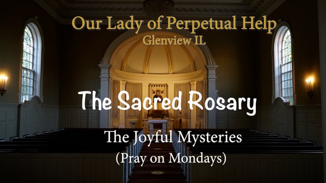 Monday - Joyful Mysteries