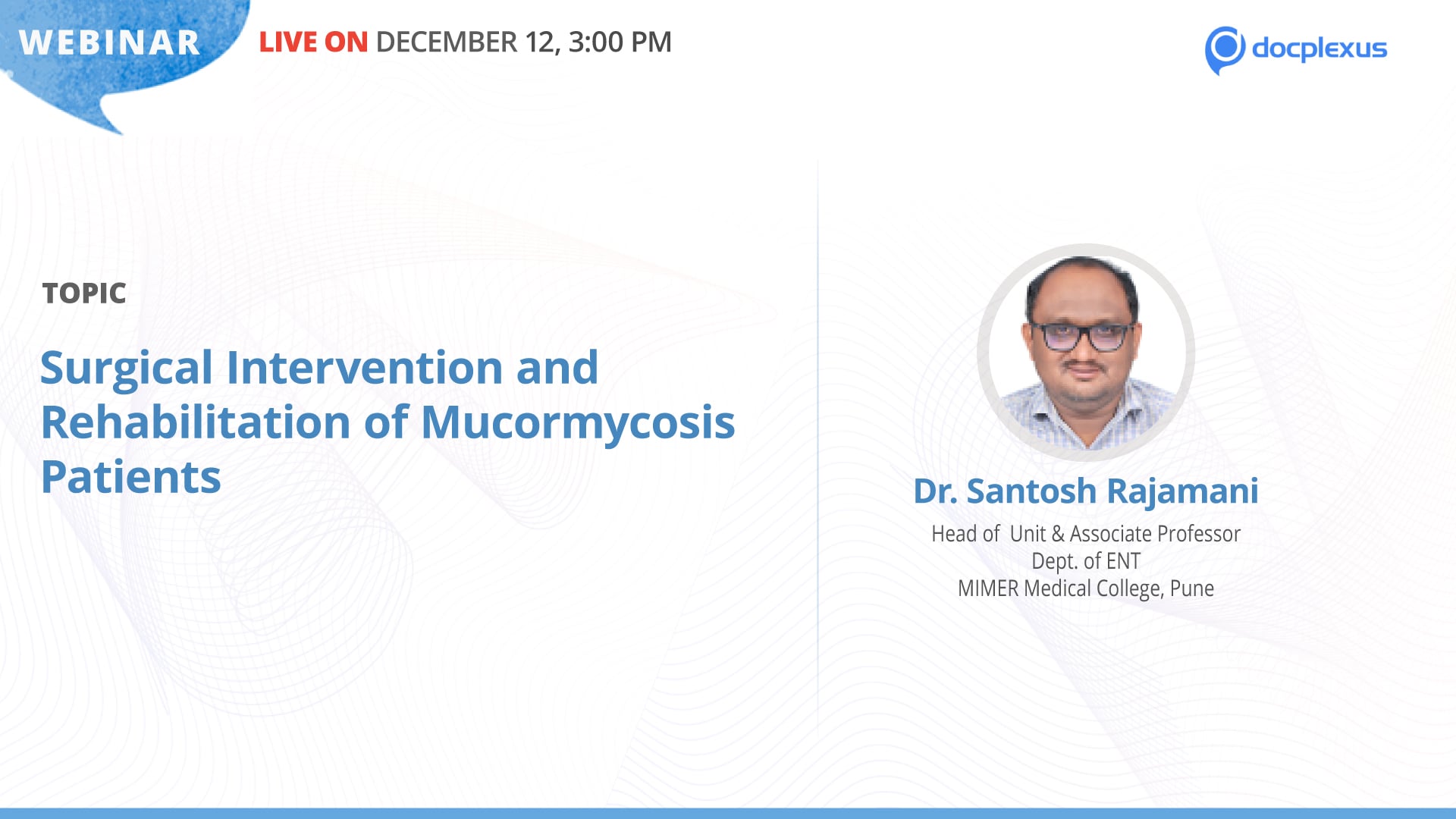 Surgical intervention and rehabilitation of Mucormycosis patients