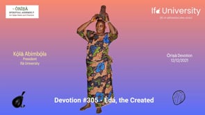 #305 Ẹ̀dá - The Created