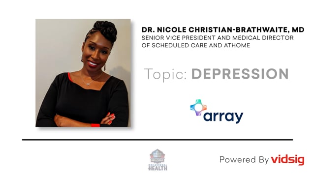 Array Health - Dr. Nicole Christian-Brathwaite on Depression