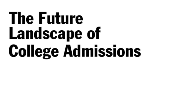 Looking Back on the Future of College Admission