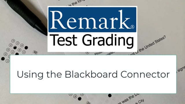 Remark Test Grading Cloud - Using the Blackboard Connector