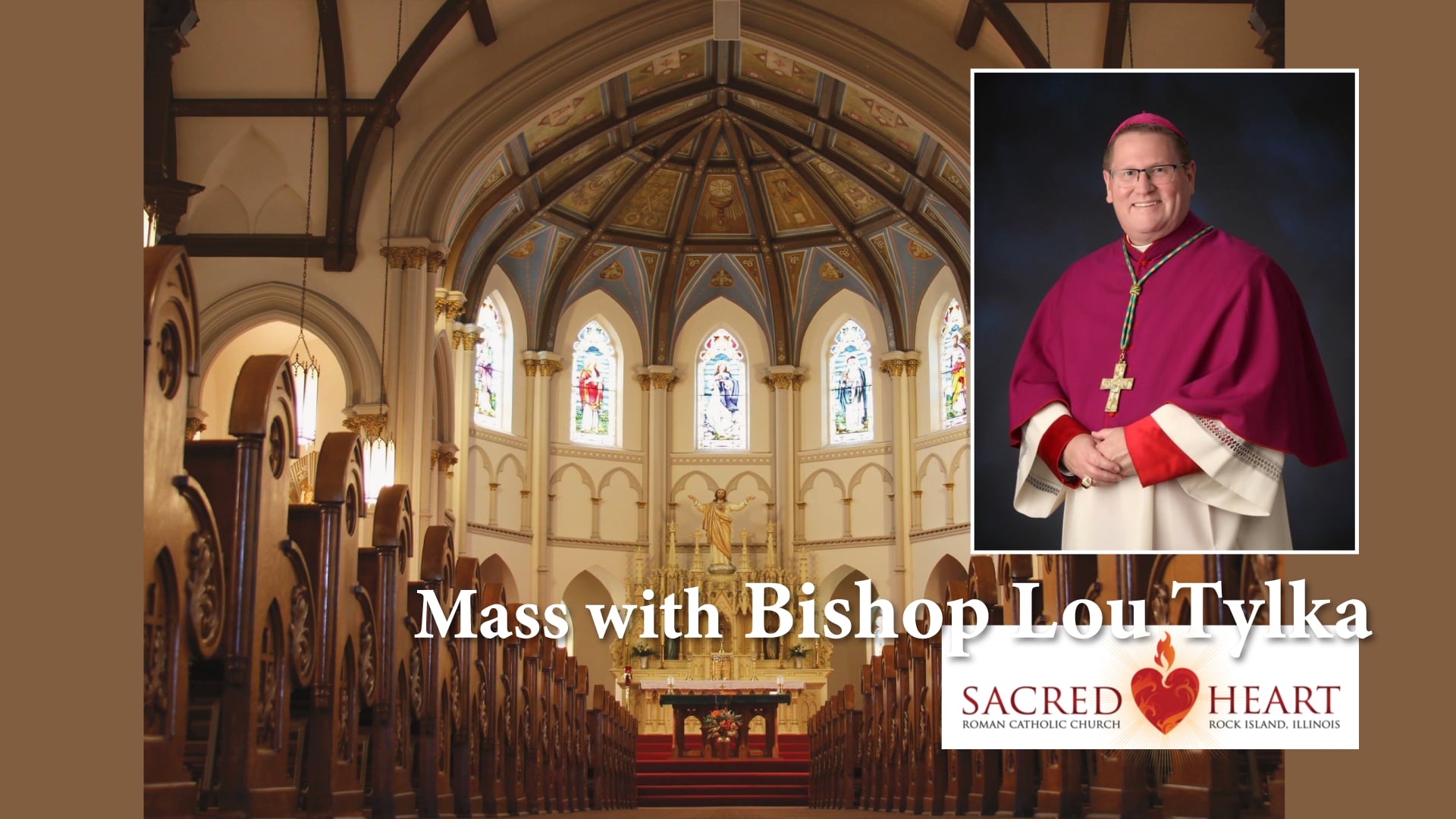 Mass with Bishop Lou Tylka, Sacred Heart, Rock Island, IL