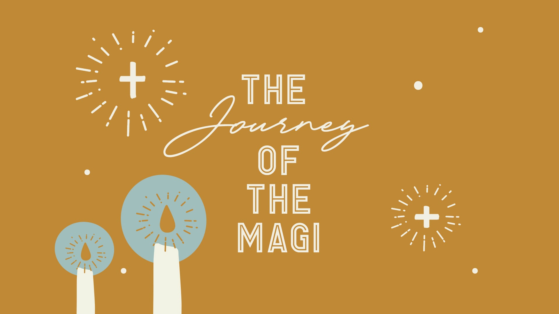 Hope Arrives: The Journey of the Magi
