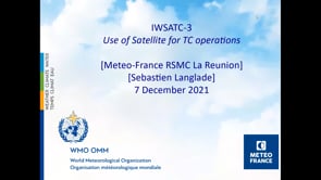 Third International Workshop on Satellite Analysis of Tropical Cyclones (IWSATC-3)