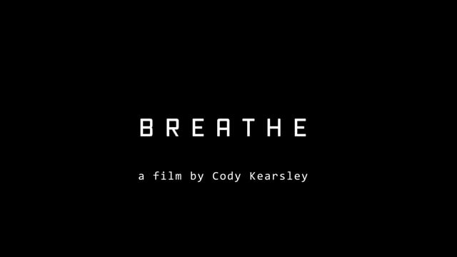 (Indie) Project of the Day: Breathe (2021) by Cody Kearsley