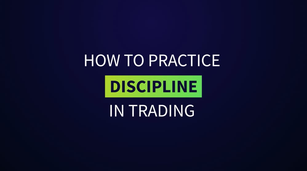 FXTM Technical Analysis - 12. How to practice discipline in trading