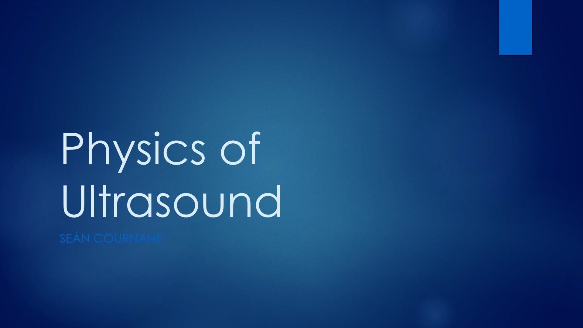 Physics of Ultrasound