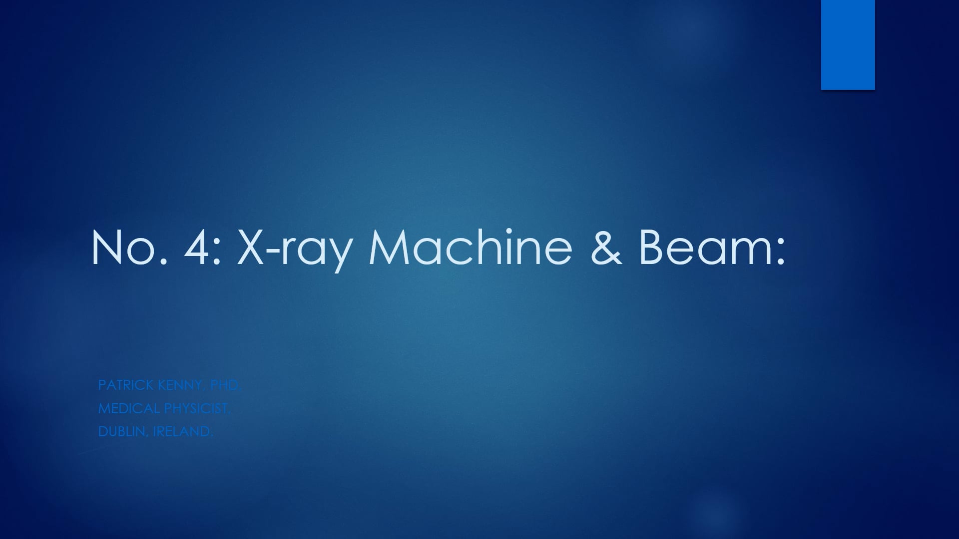 X-Ray Machine and Beam