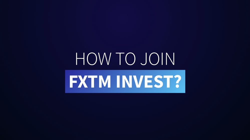 FXTM Invest - 02. How to Join FXTM Invest