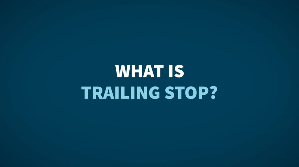 FXTM Trading Basics - 09. What is Trailing Stop?
