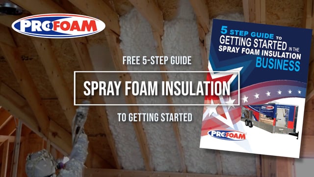 Free 5 Step Guide to Get Started in the Spray Foam Insulation Business