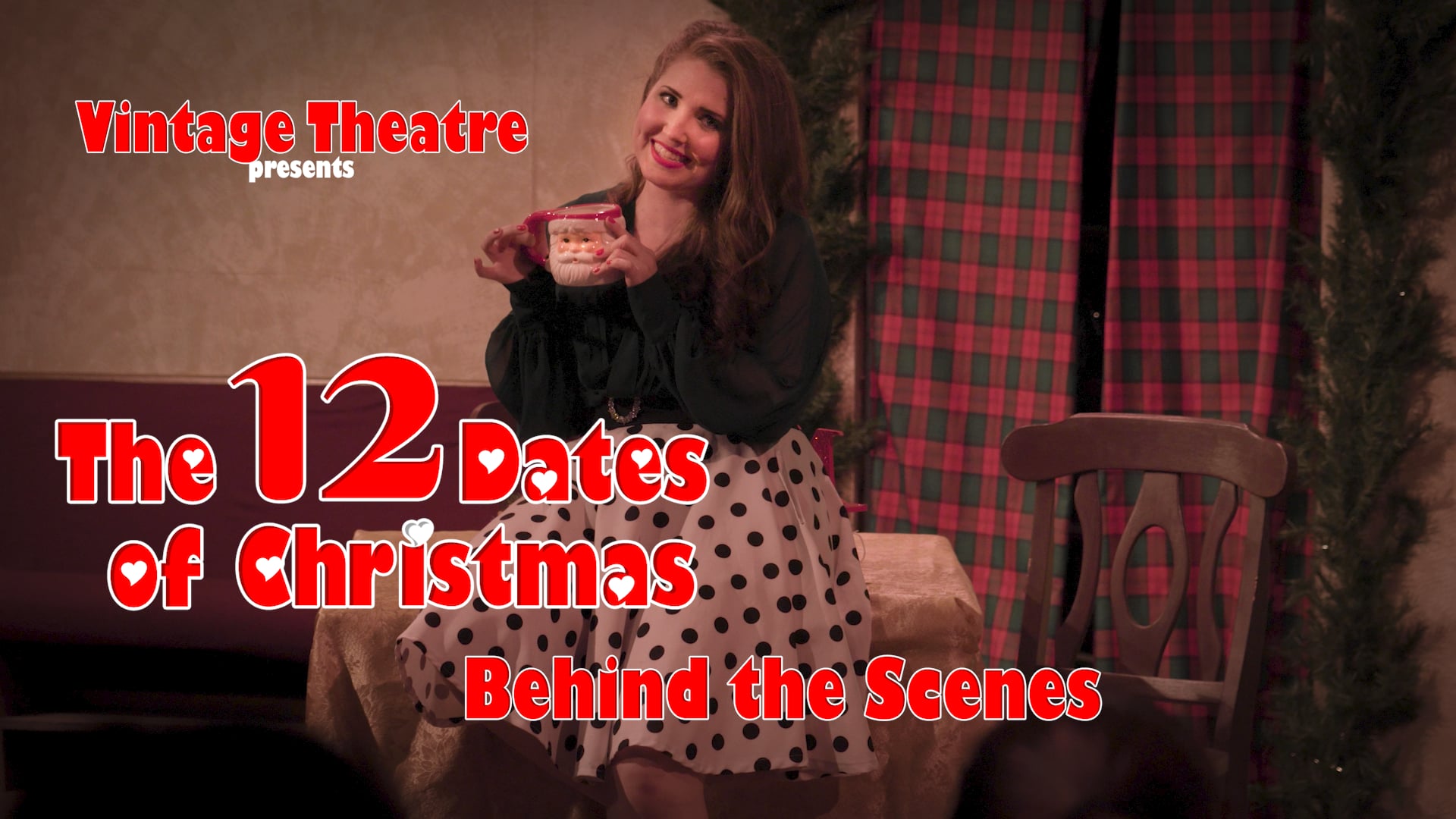 The 12 Dates of Christmas (Behind the Scenes)