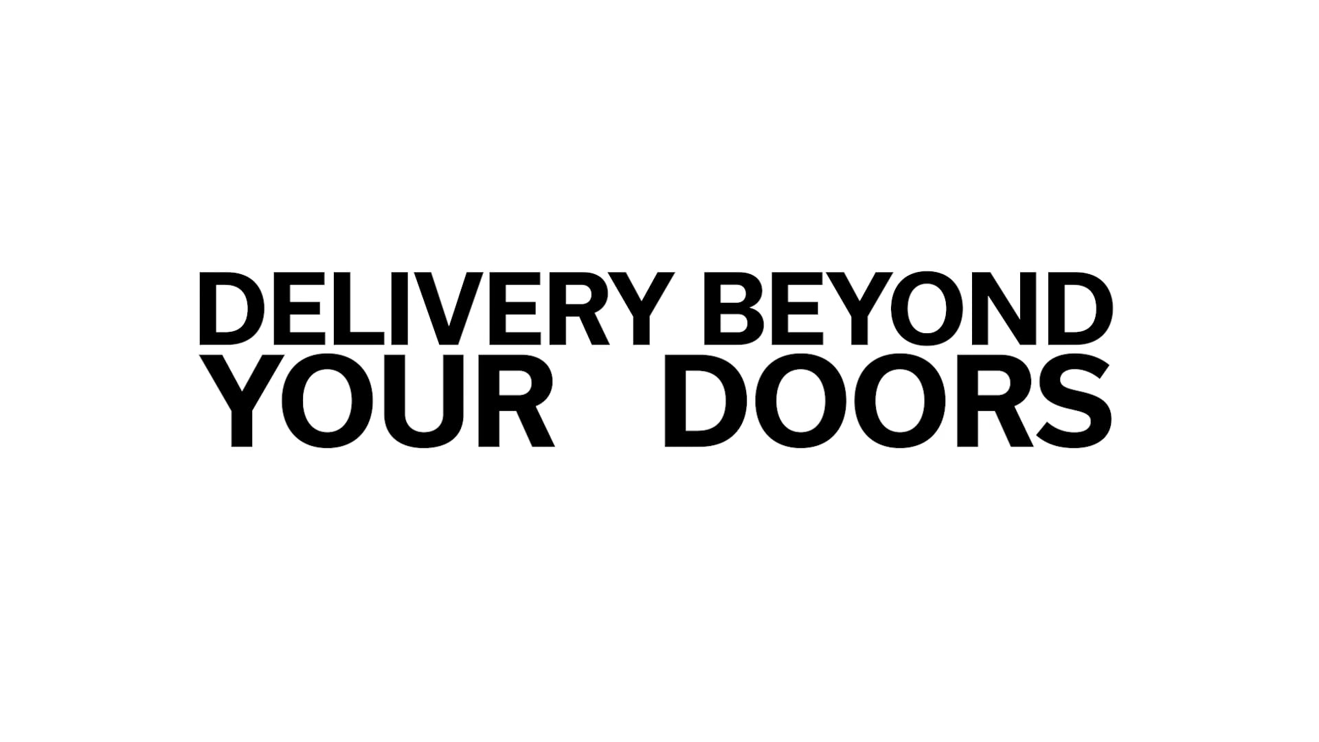 Delivery Beyond Your Doors