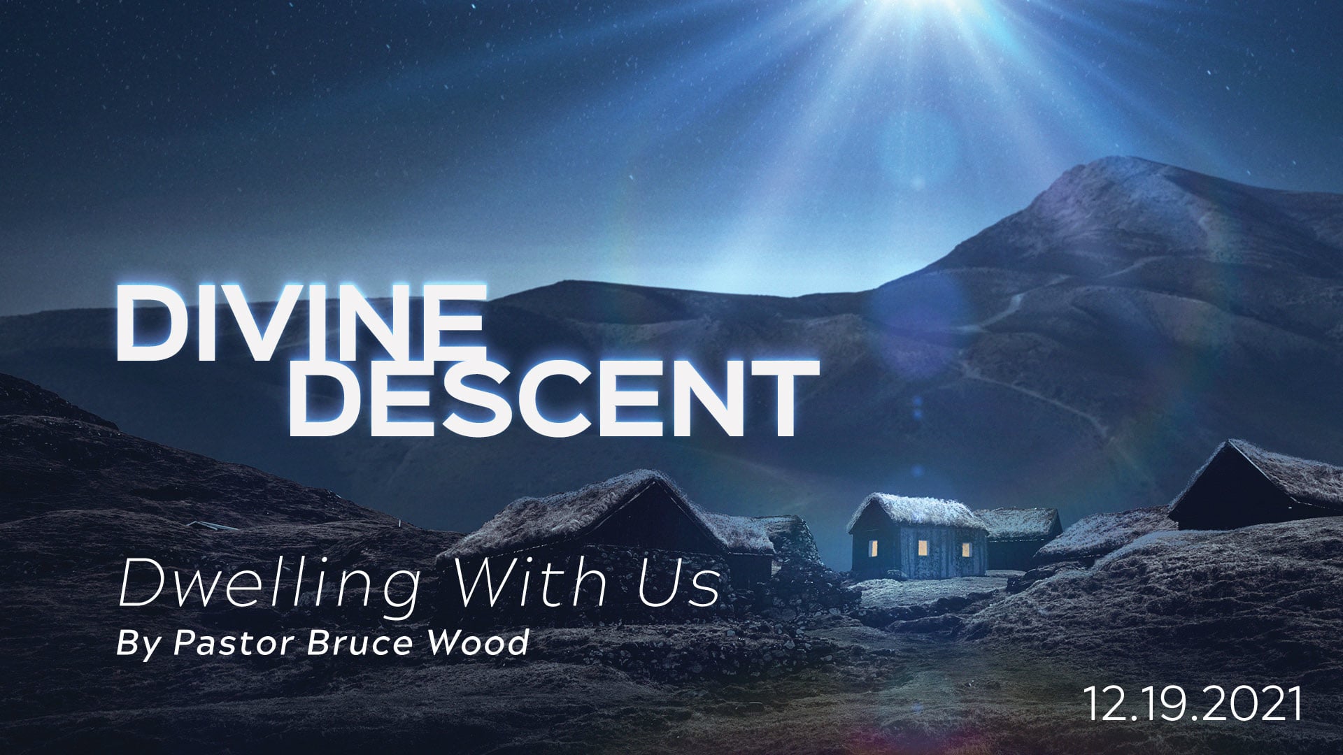 Divine Descent - Part 3: Dwelling With Us