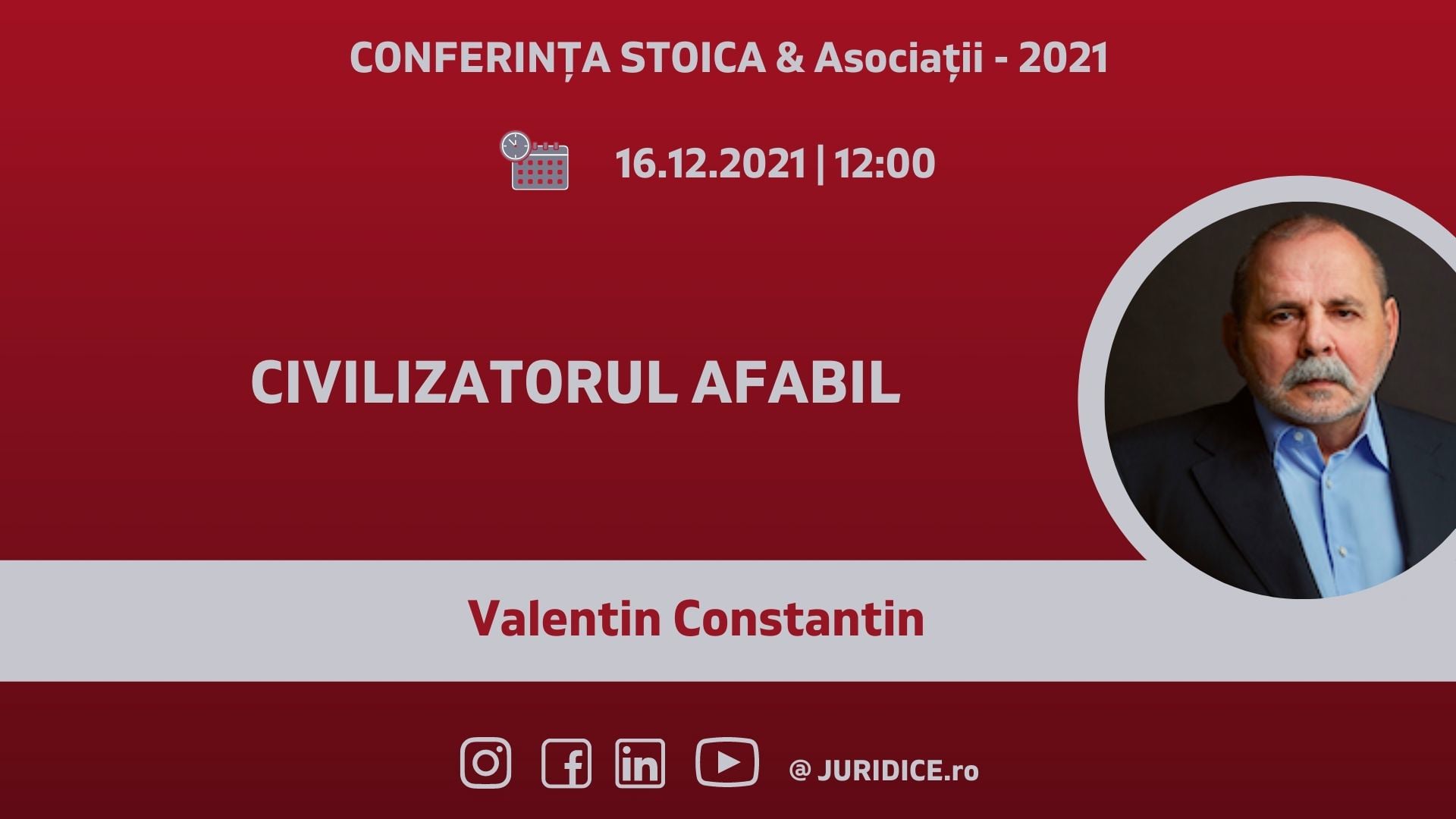 Civilizatorul afabil. Valentin Constantin în conferința STOICA & Asociații