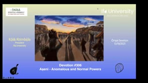 #306 Aṣeni - Anomalous and Normal Powers