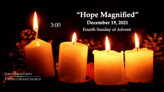 December 19, 2021: "Hope Magnified"